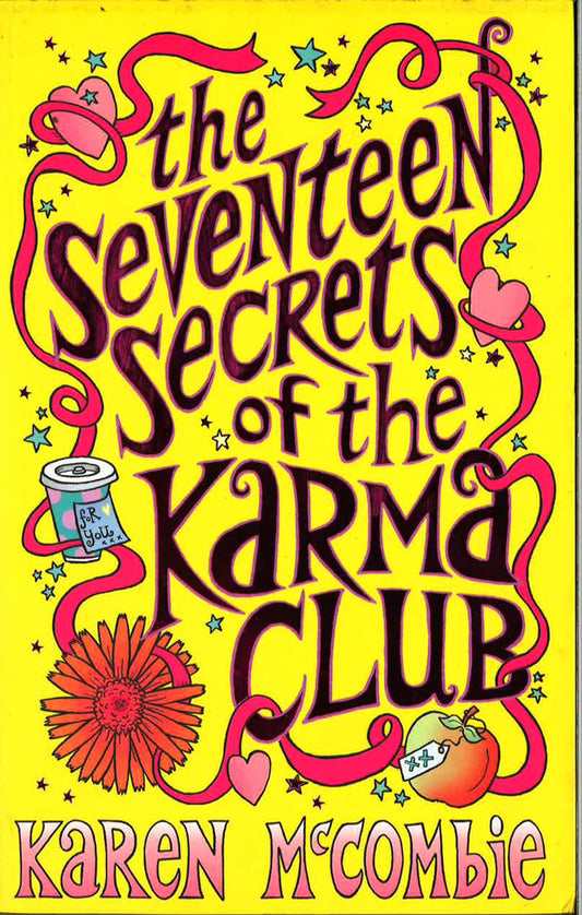 The Seventeen Secrets Of The Karma Club