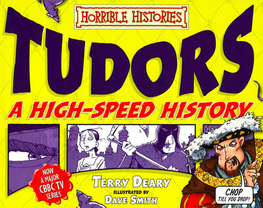 Tudors: A High-Speed History