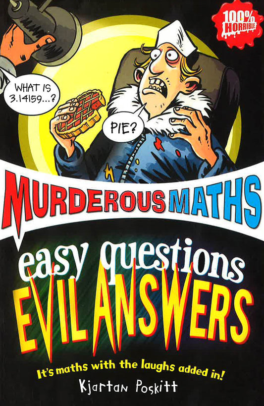 Murderous Maths Easy Question Evil Answers