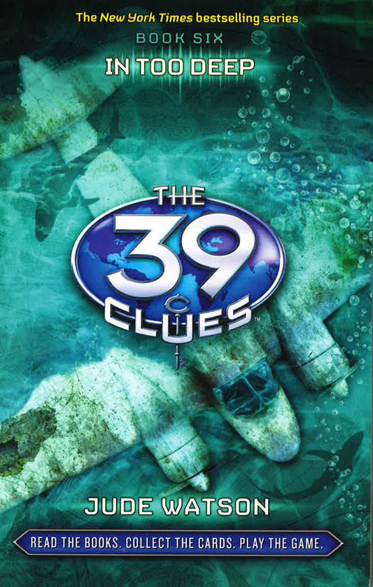 The 39 Clues - 6 In Too Deep