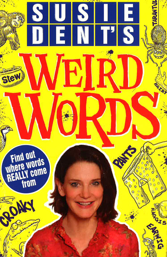 Susie Dent's Weird Words