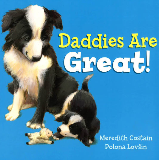 Daddies Are Great