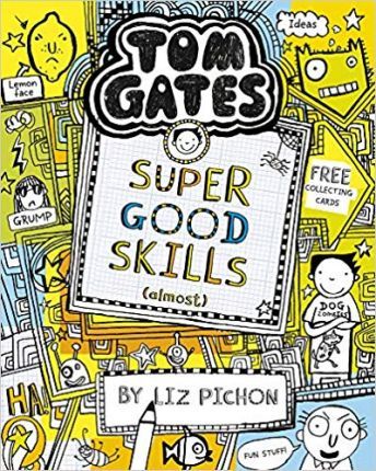 Tom Gates: Super Good Skills (Almost...)