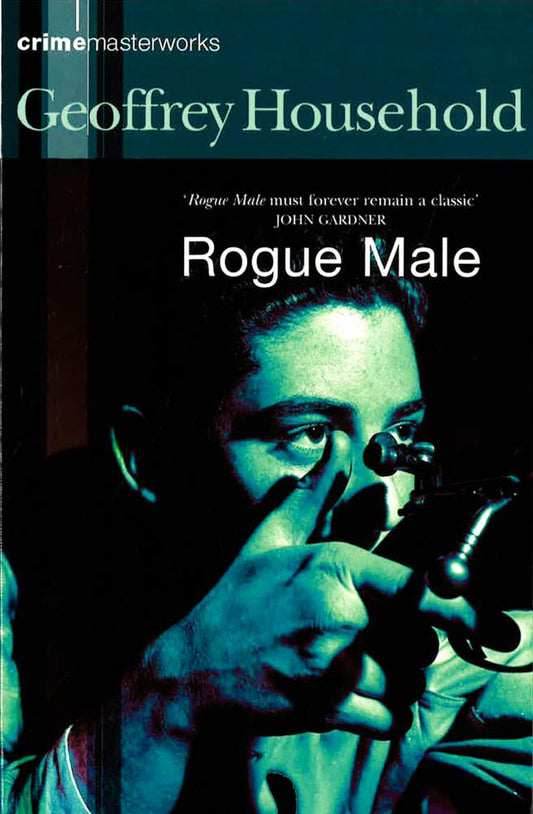 Crime Masterworks: Rogue Male