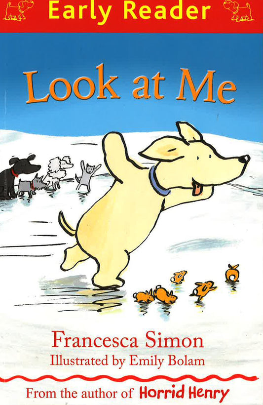 Early Reader: Look At Me