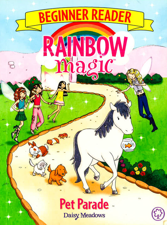 RAINBOW MAGIC BEGINNER READER: PET PARADE: BOOK 8