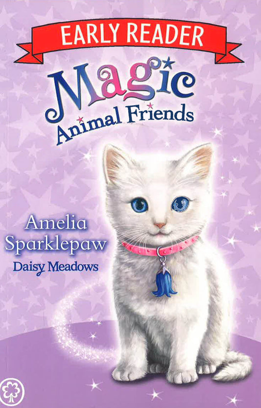 Magic Animal Friends Early Reader: Amelia Sparklepaw