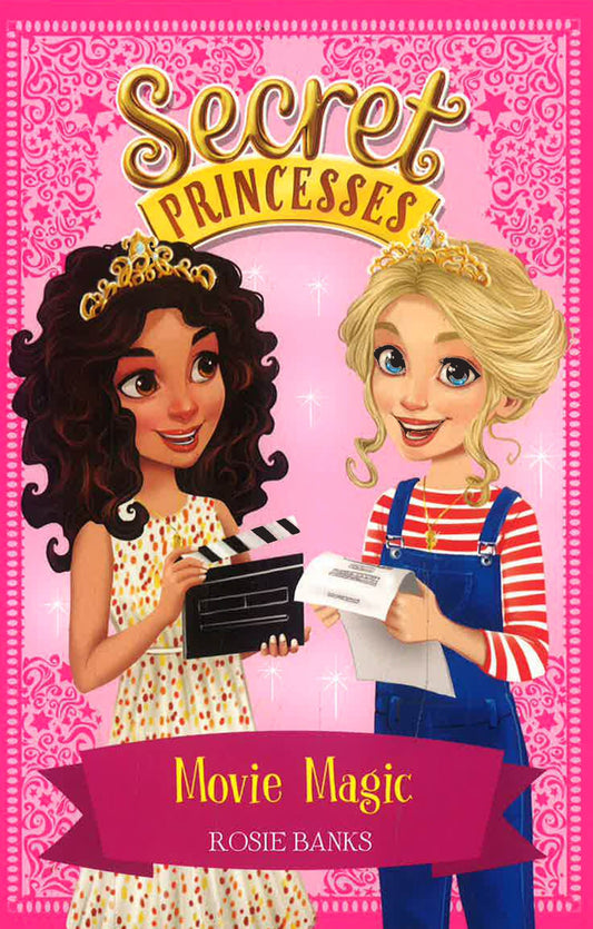 Secret Princesses: Movie Magic: Book 16