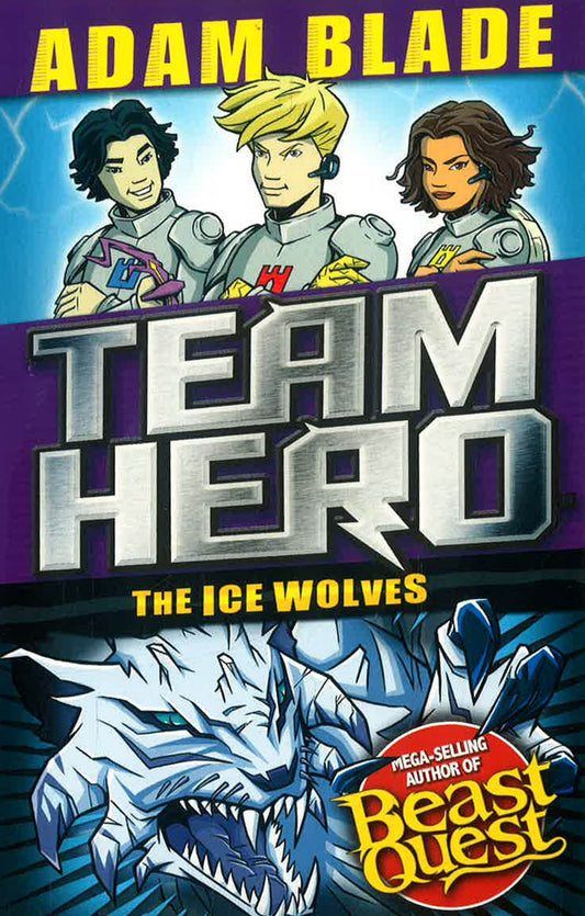 Team Hero: The Ice Wolves