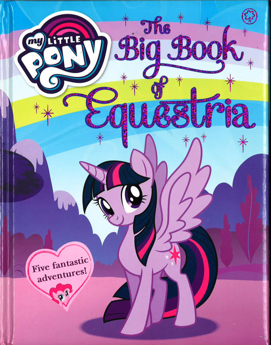 The Big Book Of Equestria