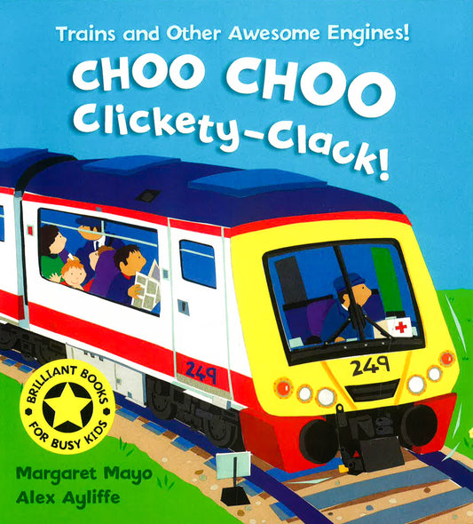 Mayo: Awesome Engines- Choo Choo Clickety-Clack!