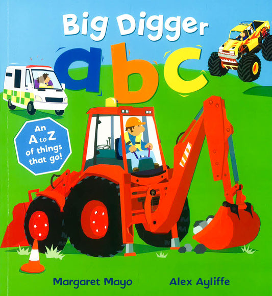 Mayo: Awesome Engines- Big Digger Abc