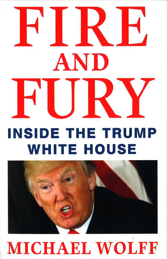 Fire And Fury