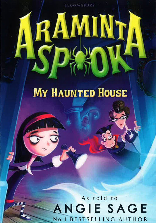 Araminta Spook: My Haunted House