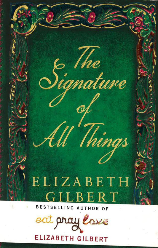 The Signature Of All Things