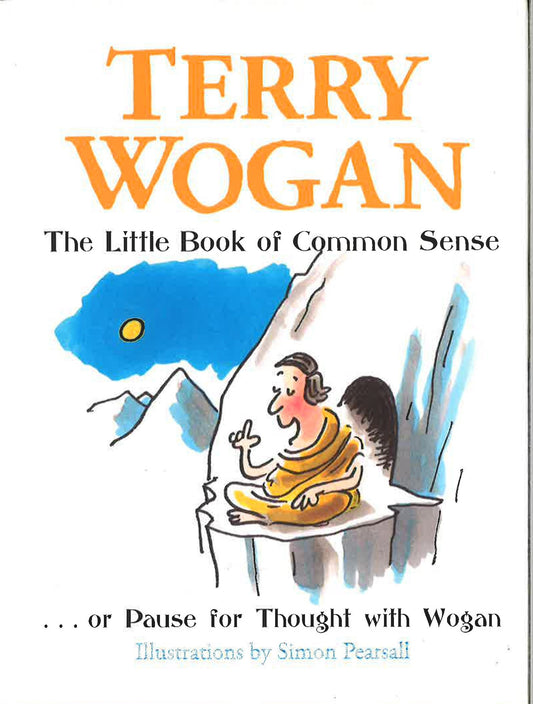 Terry Wogan- The Little Book Of Common Sense