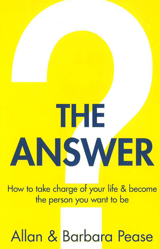 Answer. How To Take Charge Of Your Life & Become The Person You Want To Be
