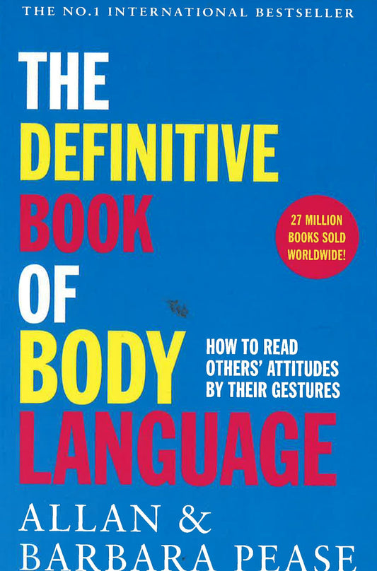 The Definitive Book Of Body Language