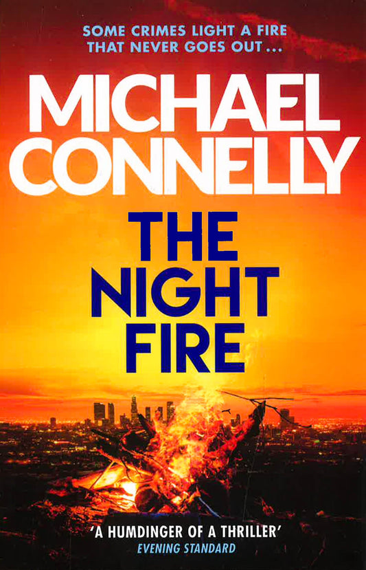 The Night Fire: A Ballard And Bosch Thriller