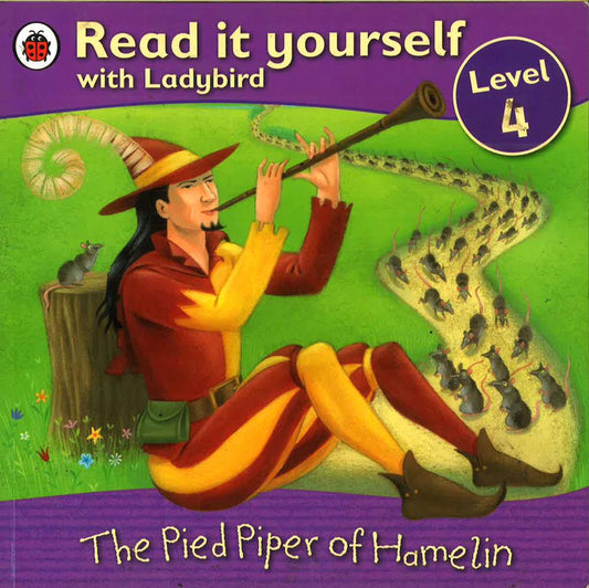 Read It Yourself With Ladybird: The Pied Piper Of Hamelin