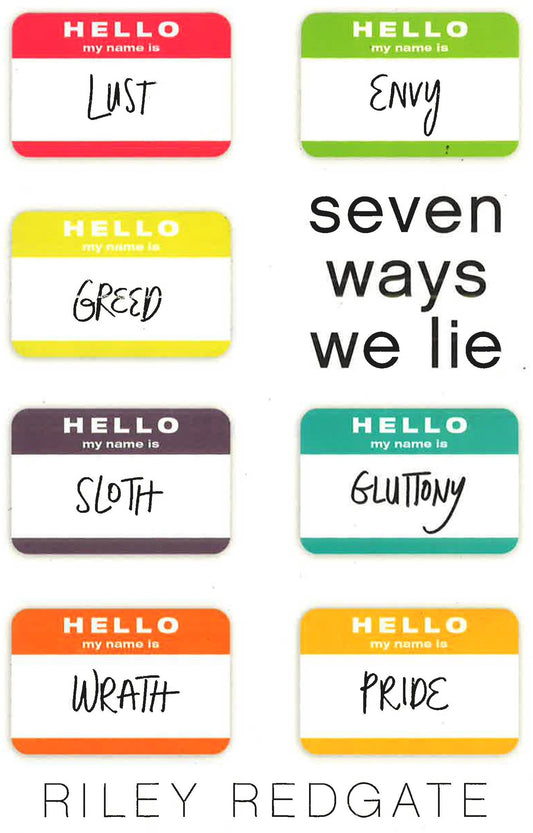 Seven Ways We Lie