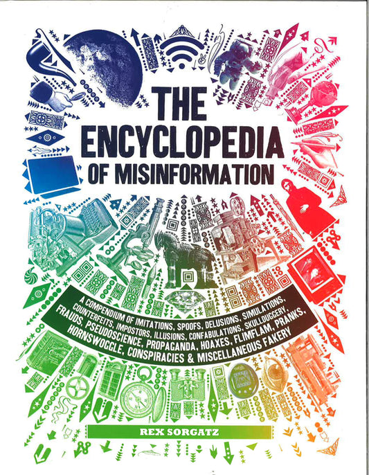 Encyclopedia Of Misinformation