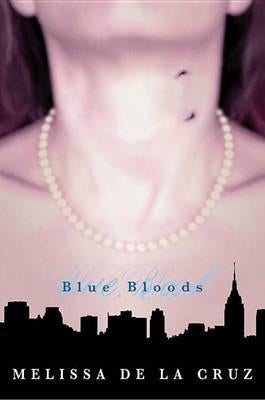 Blue Bloods (Blue Bloods, Vol. 1)