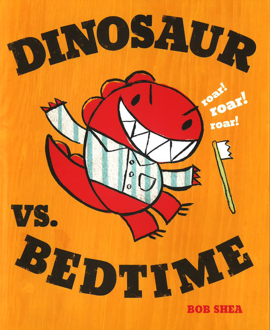 Dinosaur Vs Bedtime