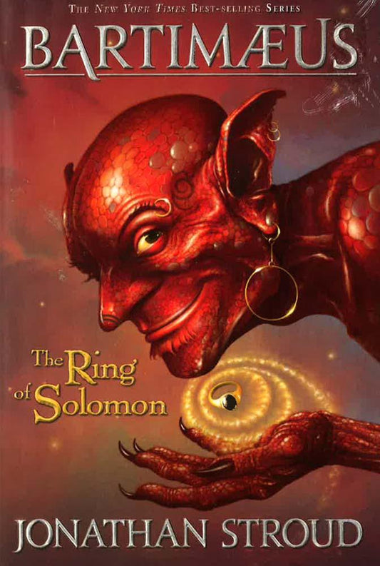 The Ring Of Solomon (Bartimaeus, Bk. 4)