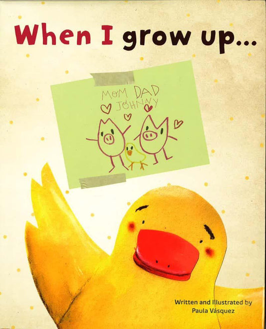 When I Grow Up . . .