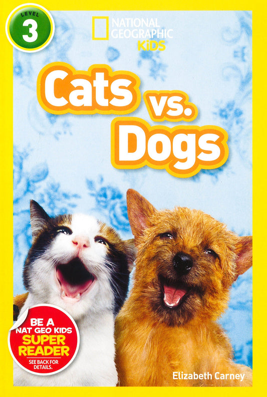 National Geographic Readers: Cats Vs. Dogs