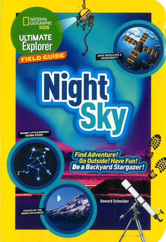 Ultimate Explorer Field Guide: Night Sky