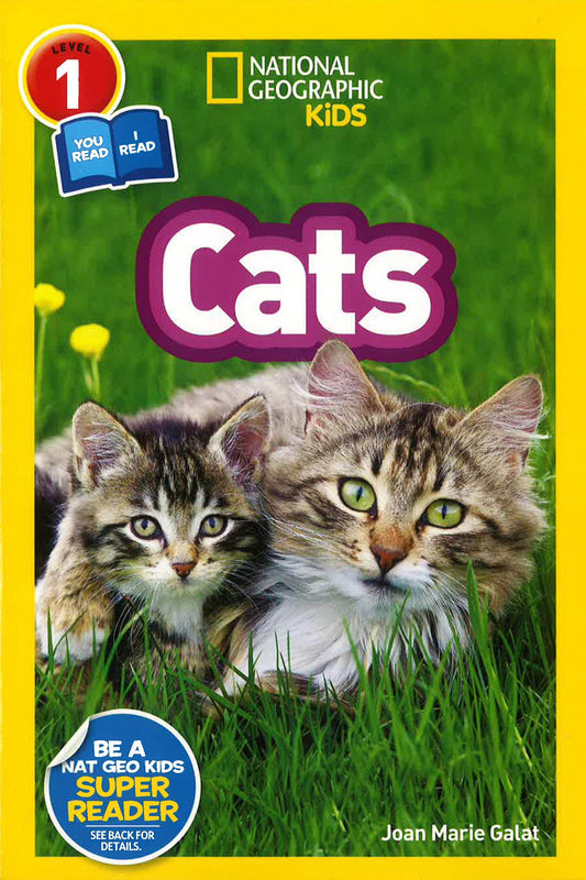 National Geographic Kids Readers: Cats (National Geographic Kids Readers: Level 1 )