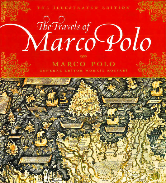 Travels Of Marco Polo (Illustrated Edition Series)