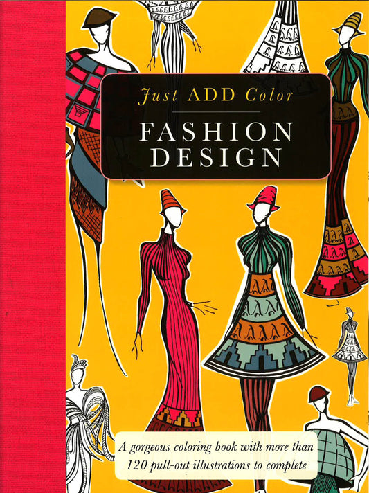 Just Add Color Fashion Design