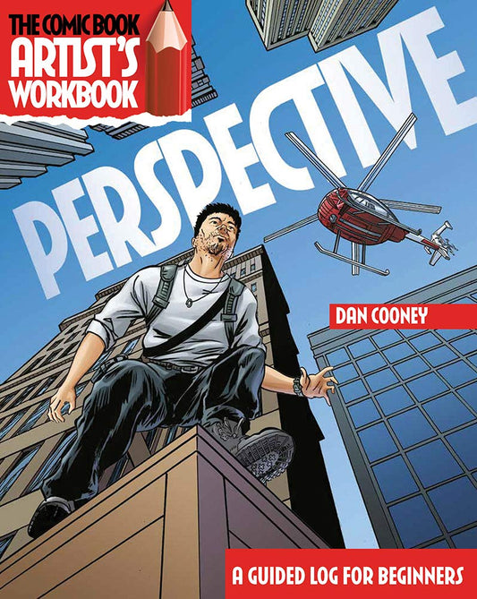 The Comic Book Artist'S Workbook: Perspective: A Guided Logbook For Beginners