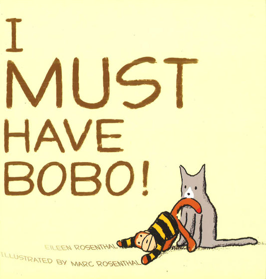 I Must Have Bobo!