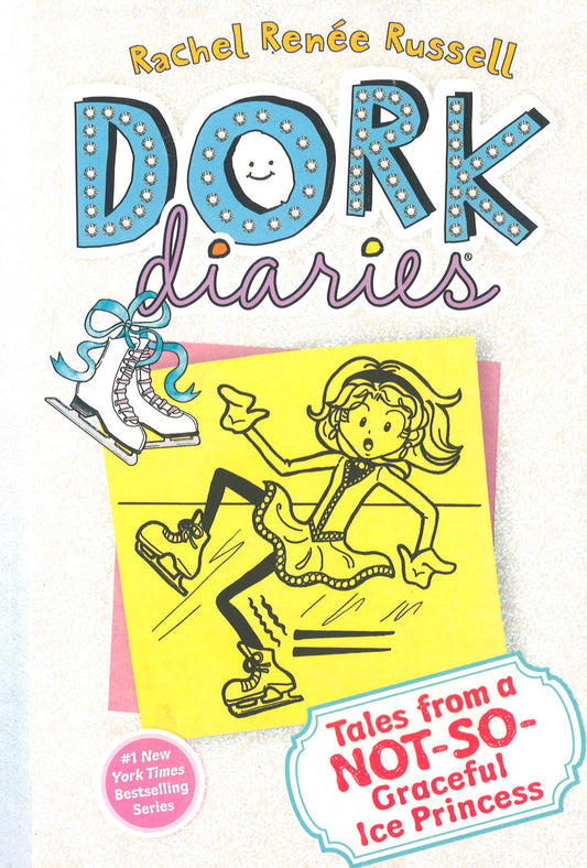 Dork Diaries #4: Tales from a Not-So-Graceful Ice Princess