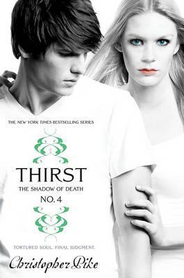 The Shadow Of Death (Thirst, Bk. 4)