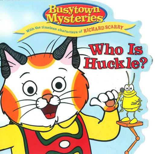 Busytown Mysteries: Who Is Huckle