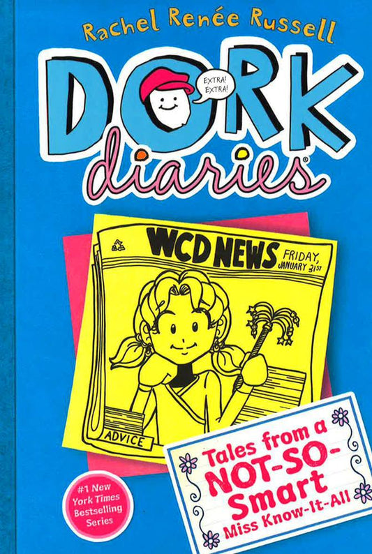 Dork Diaries #5: Tales from a Not-So-Smart Miss Know-It-All