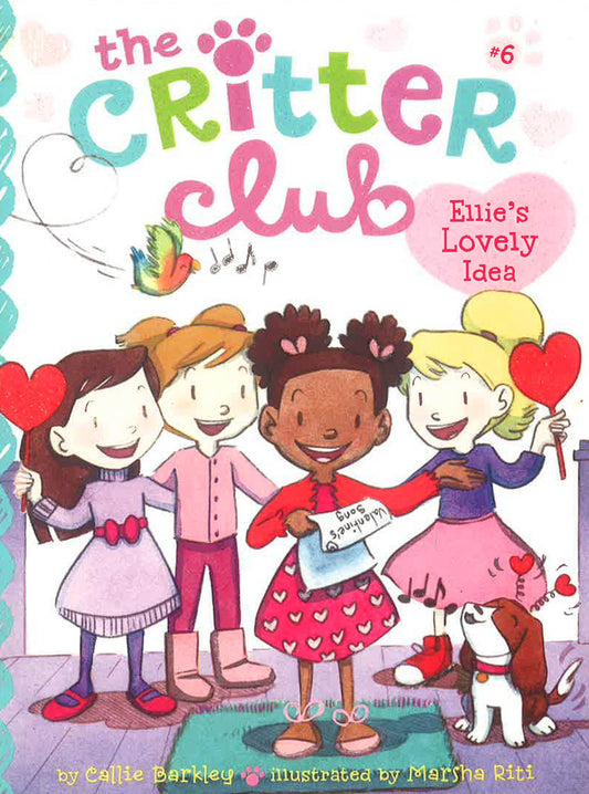 Critter Club #6: Ellie's Lovely Idea