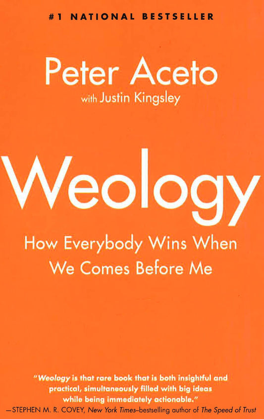 Weology: How Everybody Wins When We Comes Before Me