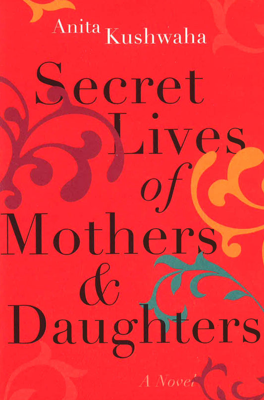 Secret Lives Of Mothers & Daughters