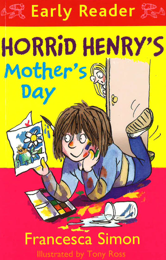 Horrid Henry Early Reader: Horrid Henry's Mother's Day: Book 30