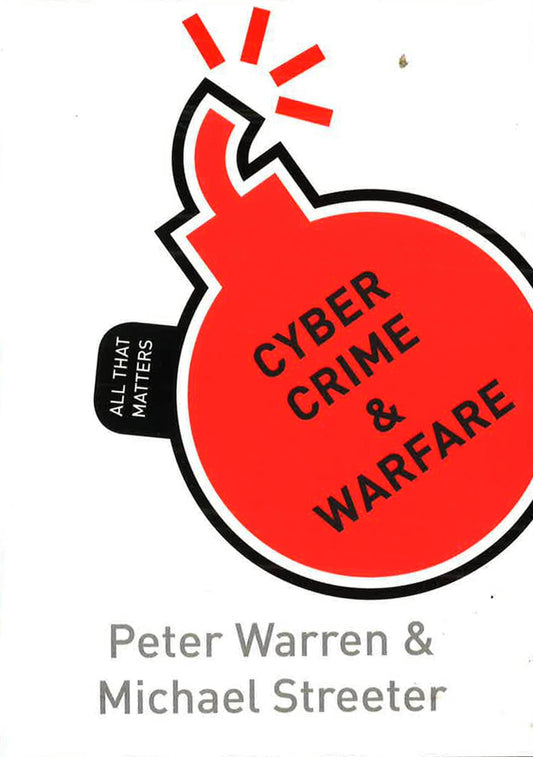 Cyber Crime & Warfare