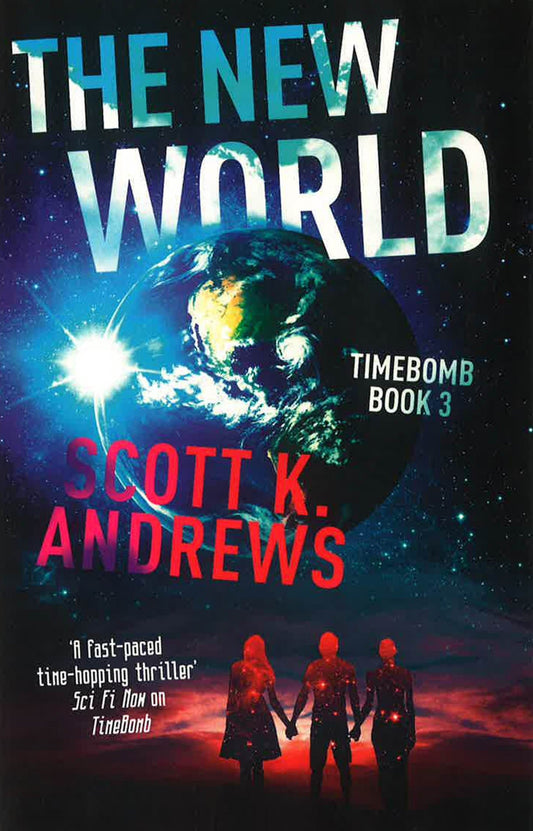 New World: The Timebomb Trilogy 3