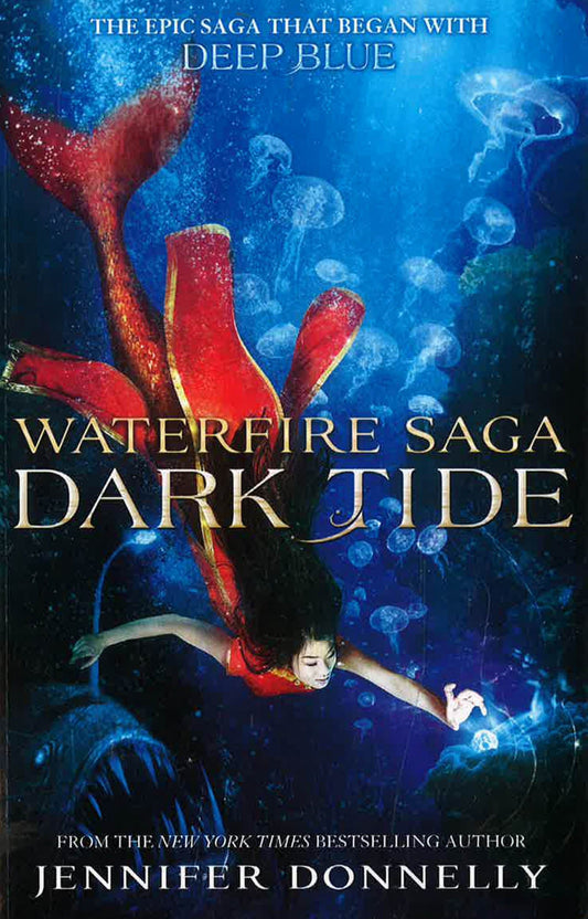 Waterfire Saga: Dark Tide: Book 3