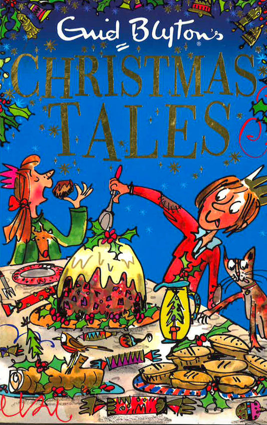 Enid Blyton's Christmas Tales: Contains 25 Classic Stories