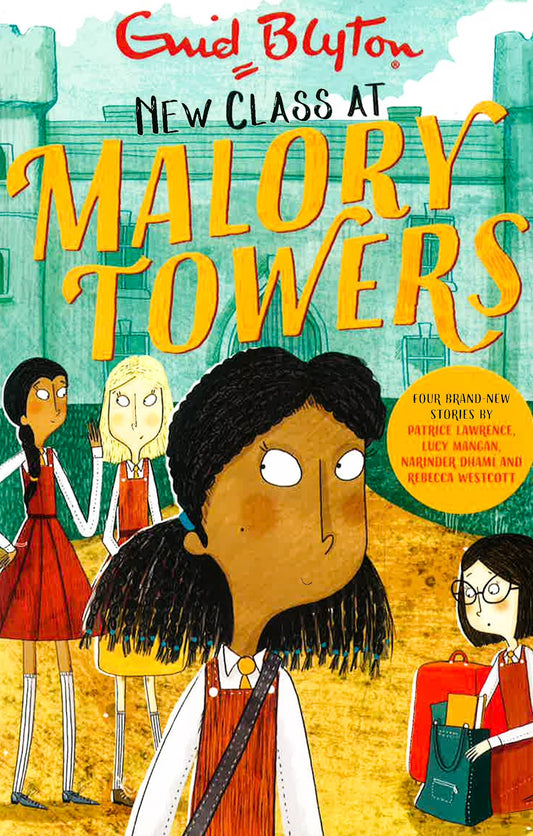 Malory Towers: New Class at Malory Towers: Four brand-new Malory Towers